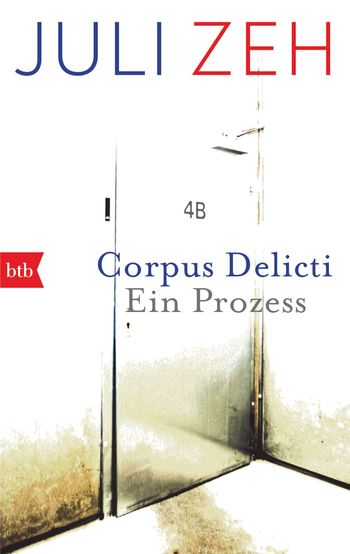 Cover: Juli Zeh – Corpus Delicti